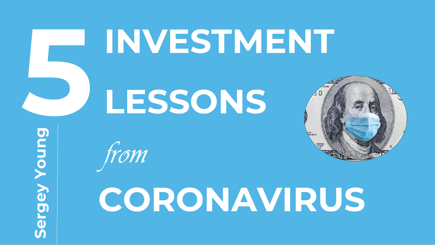 5 Investment Lessons from Coronavirus